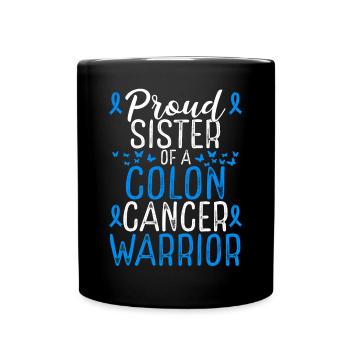 Colon Cancer Awareness Movement for Sister Ribbon - Tasse einfarbig - Schwarz - Vorne