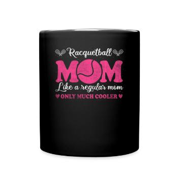 Cool Racquetball Maman Joueur de racquetball Mère - Mug uni - noir - Devant