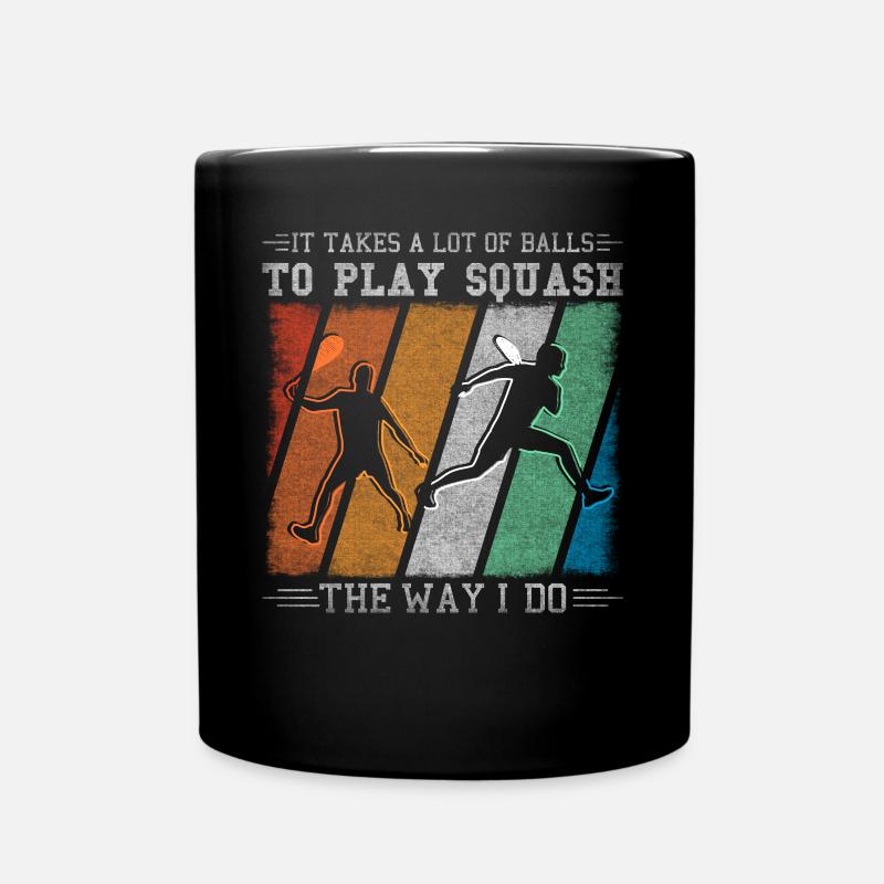 Il faut beaucoup de balles pour jouer au squash - Mug uni - noir