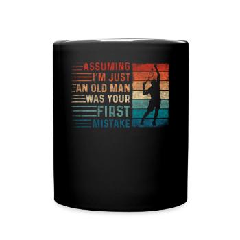 Assuming Im Just An Old Man Mistake Squash - Full Colour Mug - black - Front