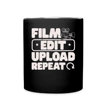 Filmbearbeitung Upload Repeat Content Creator Vlogger - Tasse einfarbig - Schwarz - Vorne