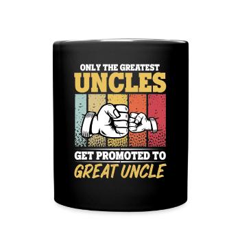 Great Uncle the Only Best Uncles Get Promoted to - Full Colour Mug - black - Front