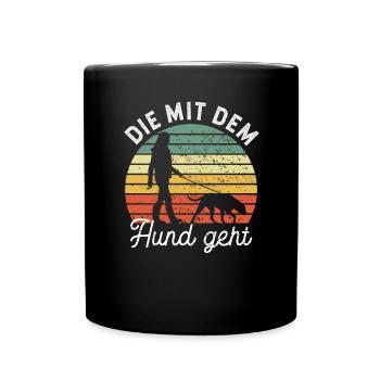 Die mit dem Hund geht - Gassi gehen - Tasse einfarbig - Schwarz - Vorne