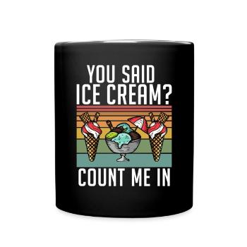 Cadeaux pour amateurs de crème glacée - Mug uni - noir - Devant