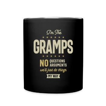 I'm Gramps We'll Just Do Thing My Way Dad Grandpa - Full Colour Mug - black - Front