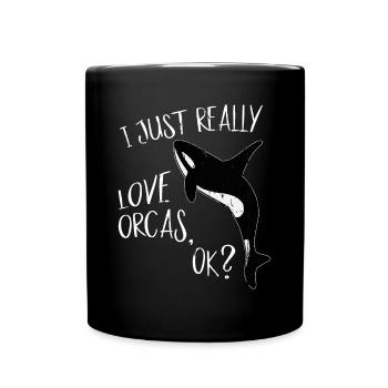 J’aime vraiment les orques, OK? Amoureux des épaulards O - Mug uni - noir - Devant