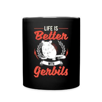 La vie est meilleure avec la gerbille de Gerbil - Mug uni - noir - Devant