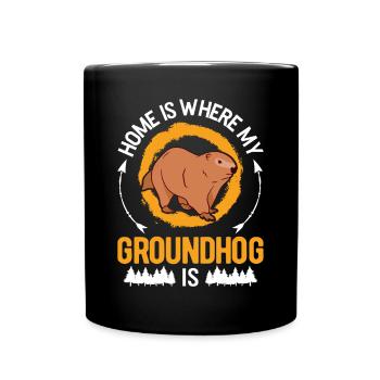 Groundhog Home Groundhog Day Marmot - Full Colour Mug - black - Front