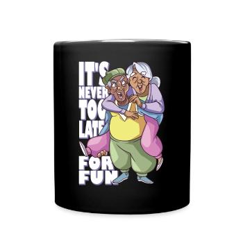 It's never too late to the funny retired Joy - Full Colour Mug - black - Front