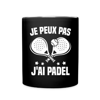 Je Peux Pas J'Ai Padel Joueur De Padel Padeliste - Mug uni - noir - Devant