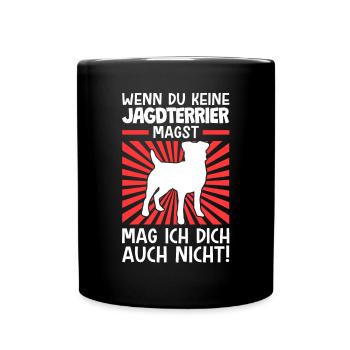 Wenn du Jagdterrier nicht magst Jagdterrier - Tasse einfarbig - Schwarz - Vorne