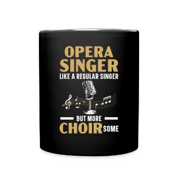 Chanteur d’opéra Un chanteur régulier mais plus choral - Mug uni - noir - Devant