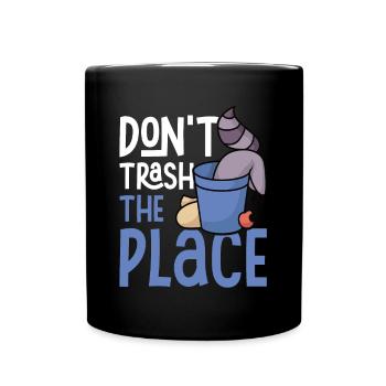 Ne jetez pas l’endroit à la poubelle! Panda des ordures ménagères raton laveur - Mug uni - noir - Devant