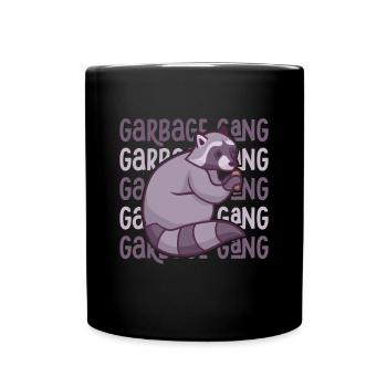 Garbage Gang! Waschbären Müllpanda - Tasse einfarbig - Schwarz - Vorne