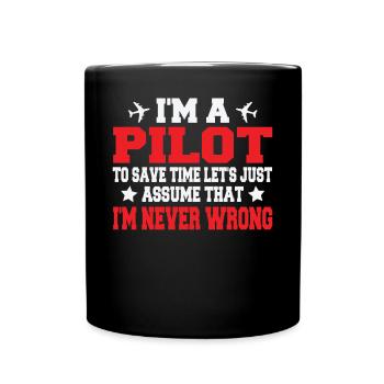 Ich bin ein Pilot, um Zeit zu sparen - Tasse einfarbig - Schwarz - Vorne