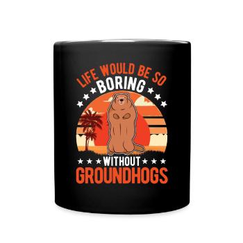 Murmeltier Groundhog Day Waldmurmeltier - Tasse einfarbig - Schwarz - Vorne
