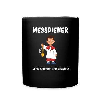 Ministrant Messdiener Mich schickt der Himmel - Tasse einfarbig - Schwarz - Vorne