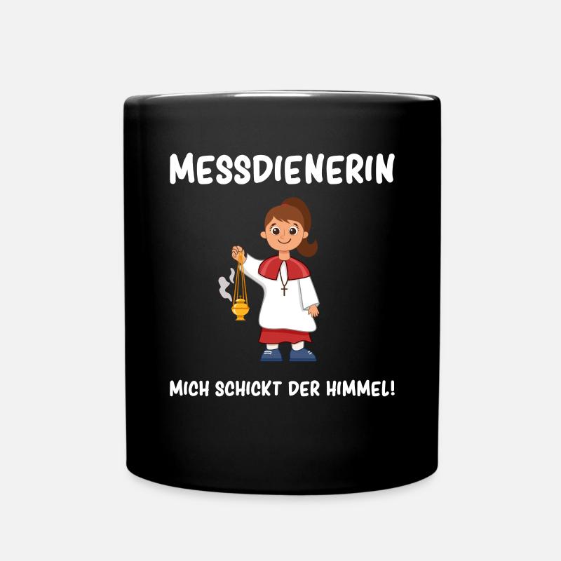 Ministrantin Messdienerin Mich Schickt Der Himmel - Tasse einfarbig - Schwarz