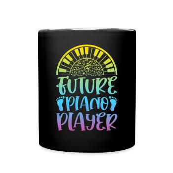 Future Piano Player - Keboard Player Piano Music - Tasse einfarbig - Schwarz - Vorne