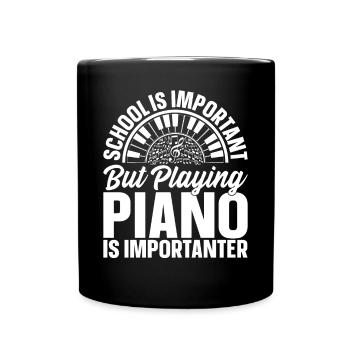 L’école est importante, mais jouer du piano est important - Mug uni - noir - Devant