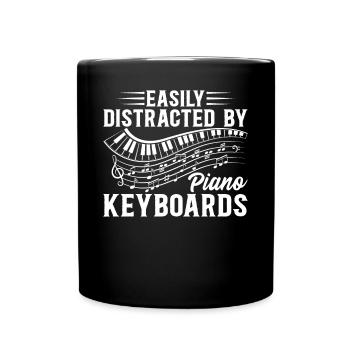 Piano Music Keyboard - Easily Distracted By Piano - Tasse einfarbig - Schwarz - Vorne