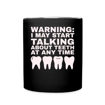Ich Kann Jederzeit Über Die Zähne Sprechen - Tasse einfarbig - Schwarz - Vorne