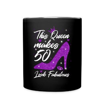 This Queen makes 50 look Fabulous 50th Birthday - Tasse einfarbig - Schwarz - Vorne