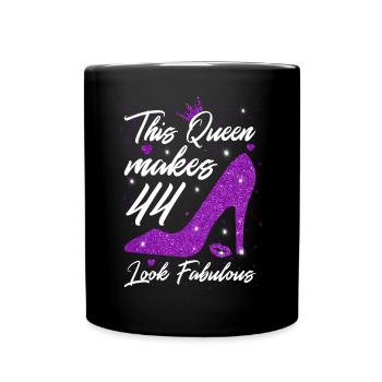 This Queen makes 44 look Fabulous 44th Birthday - Full Colour Mug - black - Front
