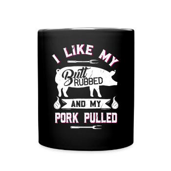 Funny BBQ Grilling Quote Pig Pulled Pork - Full Colour Mug - black - Front