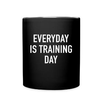 Jeden Tag ist Trainingstag - beliebtes Fitnessstudio-Workout quo - Tasse einfarbig - Schwarz - Vorne
