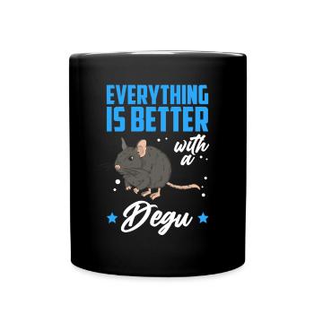 Degu everything better with Chilean rodent - Full Colour Mug - black - Front
