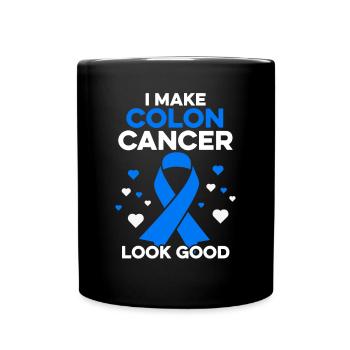 I Make Colon Cancer Look Good Funny Colon Cancer - Full Colour Mug - black - Front