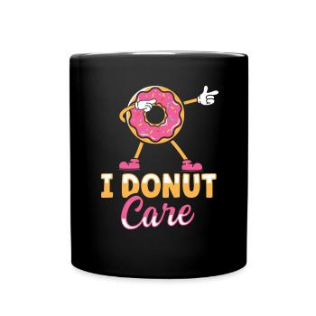 I Donut Care Drôle Donut Lover - Mug uni - noir - Devant
