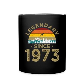 50. Geburtstag Jahrgang 1973 Legendary Since 1973 - Tasse einfarbig - Schwarz - Vorne