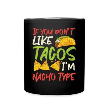 Taco Nacho Mexikanisches Essen - Tasse einfarbig - Schwarz - Vorne