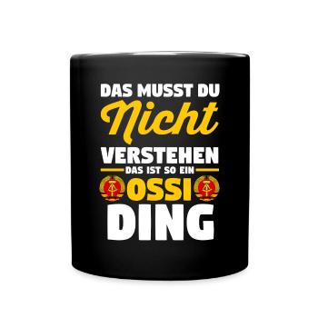 Ostdeutschland Ossi Deutschland DDR - Tasse einfarbig - Schwarz - Vorne