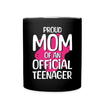 Proud mother of an official teenager for the 13th birthday - Full Colour Mug - black - Front