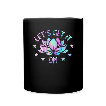 Lets Get It OM Yoga - Tasse einfarbig - Schwarz - Vorne