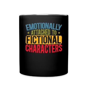 Émotionnellement attaché aux personnages fictifs Bande dessinée - Mug uni - noir - Devant