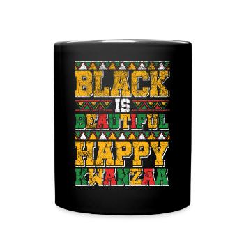 Black is beautiful cheerful Kwanzaa Imani faith - Full Colour Mug - black - Front