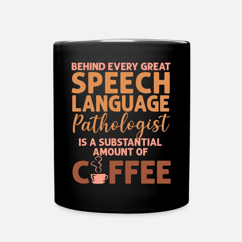 Speech Therapist Therapy Assistant - Tasse einfarbig - Schwarz