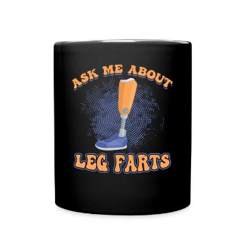Posez-moi des questions sur les pets de jambe - Prothèse de jambe - Mug uni - noir - Devant