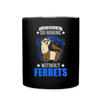 Ferret lover Ferret Gift - Full Colour Mug - black - Front
