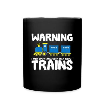 Warnung Ich kann spontan über Züge sprechen - Tasse einfarbig - Schwarz - Vorne