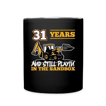 31 years - 31 years old - 31st birthday - excavator - Full Colour Mug - black - Front