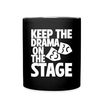 Gardez le drame sur la scène 2 - Mug uni - noir - Devant