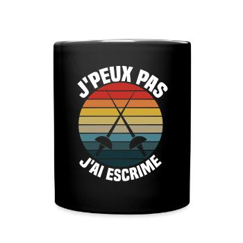 Je Peux Pas J'ai Escrime - Mug uni - noir - Devant