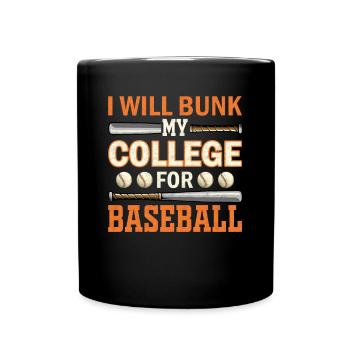 I'm going to lock up my college for baseball - - Full Colour Mug - black - Front
