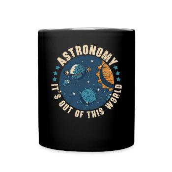 Astronomie Es ist nicht von dieser Welt Astronom - Tasse einfarbig - Schwarz - Vorne