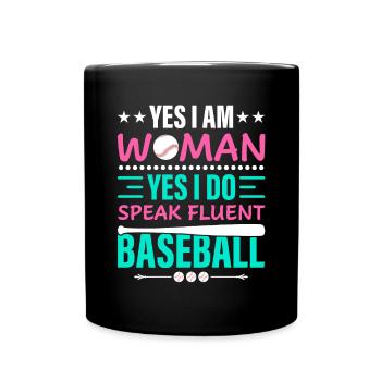 I am a woman, yes I speak fluently - Full Colour Mug - black - Front